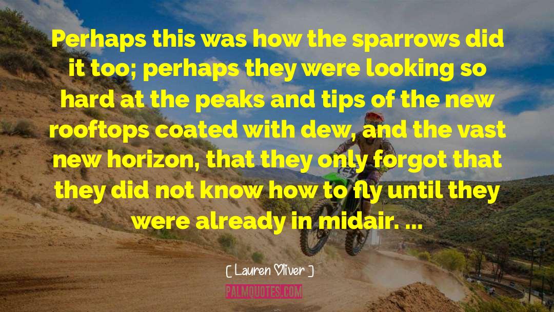 Sparrows quotes by Lauren Oliver