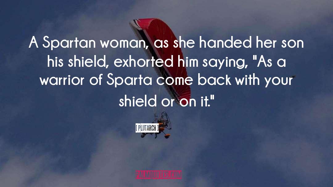 Spartan quotes by Plutarch