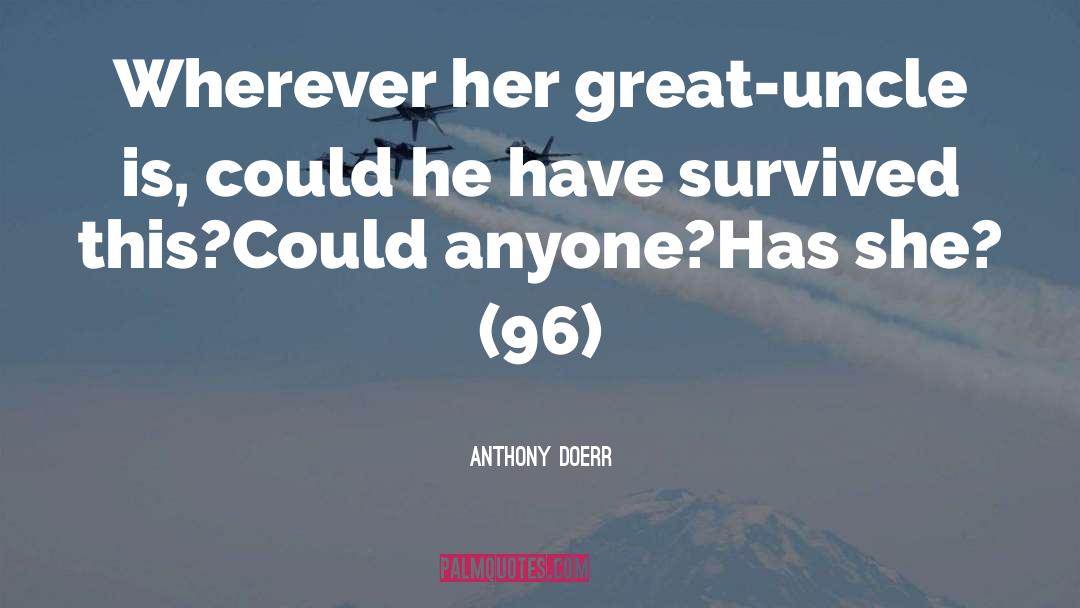 Spartan Survived quotes by Anthony Doerr