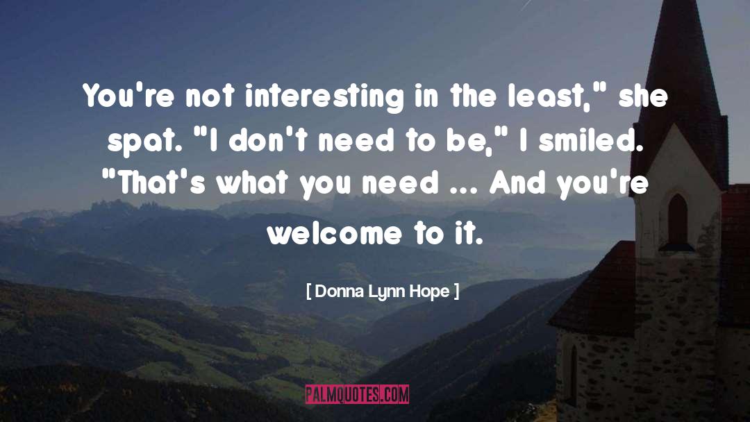 Spat quotes by Donna Lynn Hope