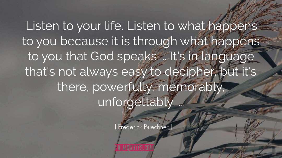 Speak Easy quotes by Frederick Buechner