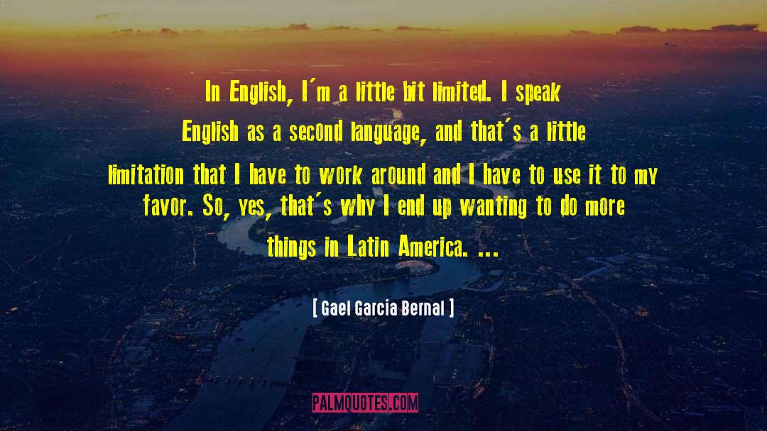 Speak English quotes by Gael Garcia Bernal