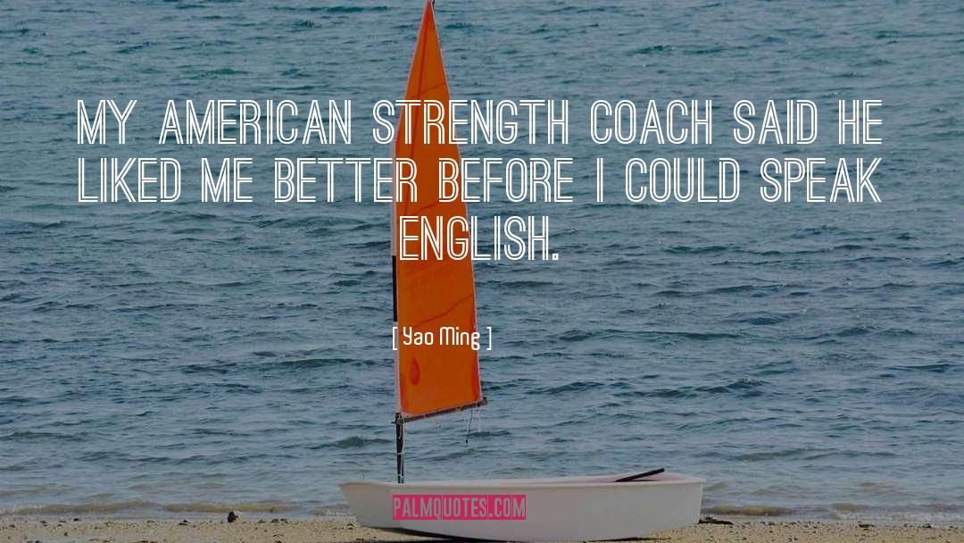 Speak English quotes by Yao Ming