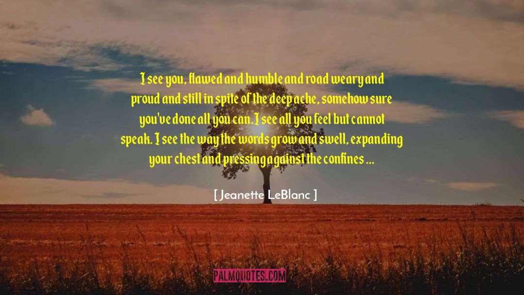 Speak In Your Own Voice quotes by Jeanette LeBlanc