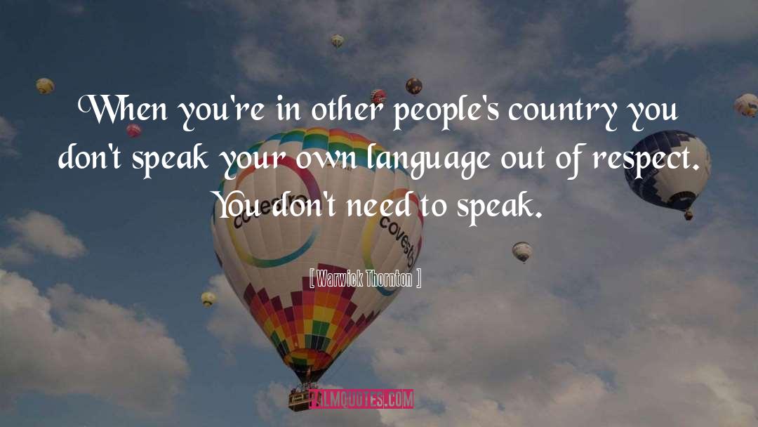 Speak In Your Own Voice quotes by Warwick Thornton