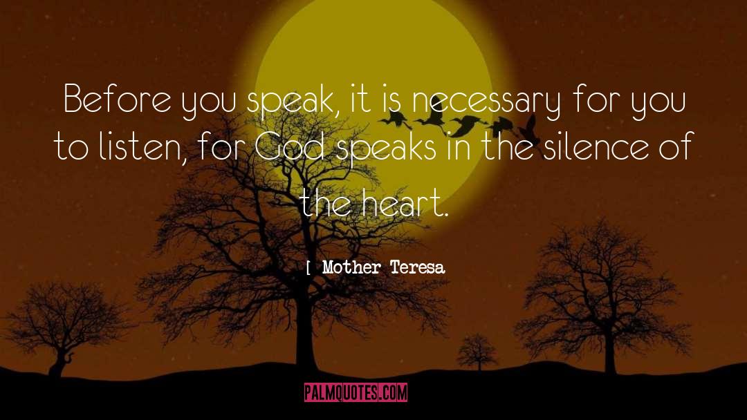 Speak It quotes by Mother Teresa