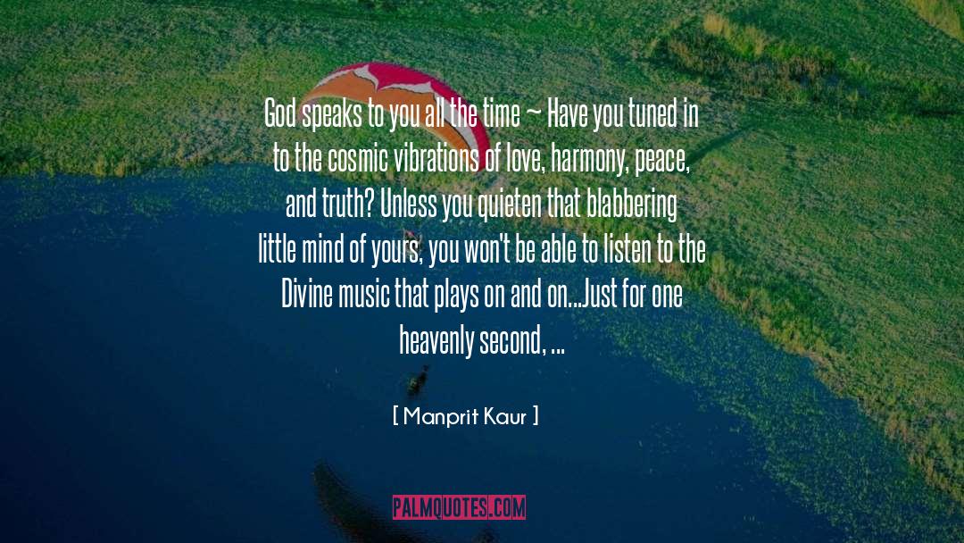 Speak Less And Listen More quotes by Manprit Kaur