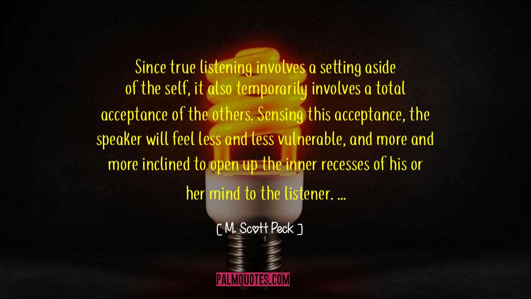 Speak Less quotes by M. Scott Peck