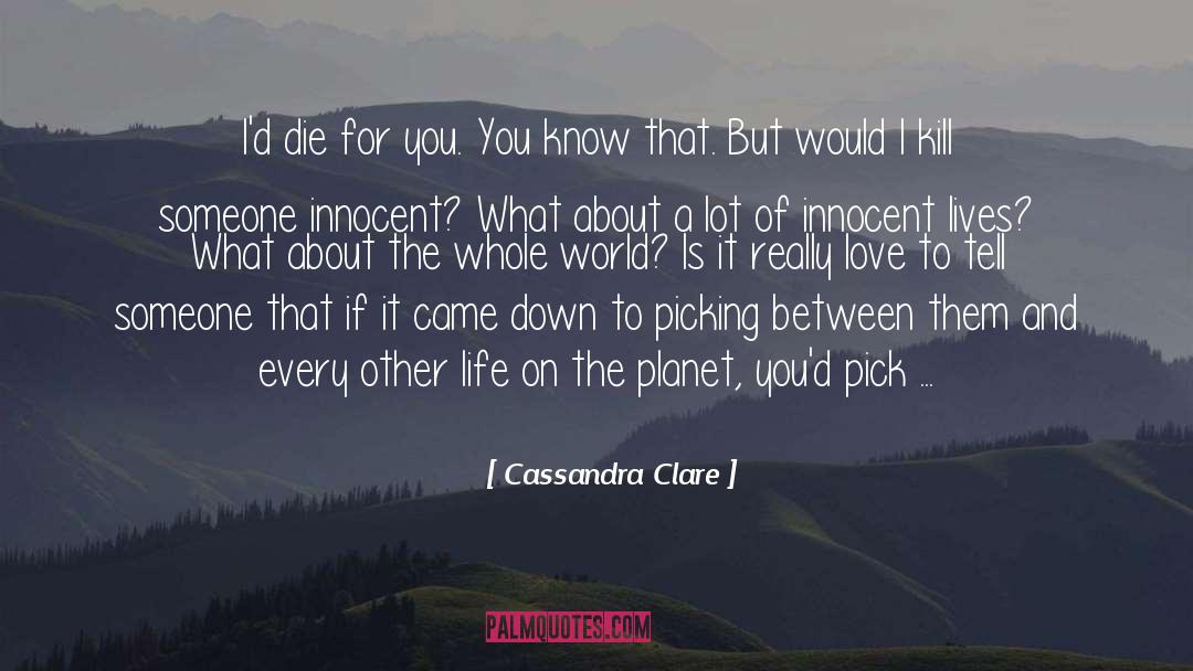 Speak Life quotes by Cassandra Clare