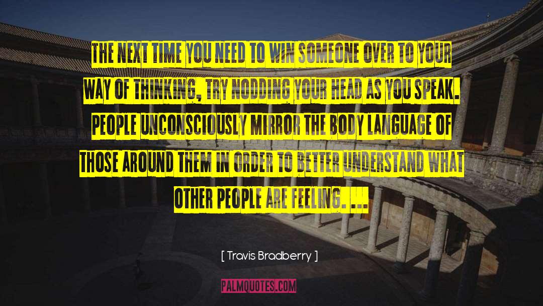 Speak Mirror quotes by Travis Bradberry