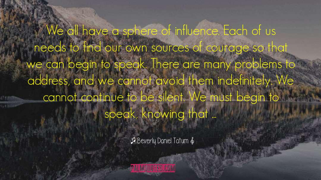 Speak Of Evil quotes by Beverly Daniel Tatum