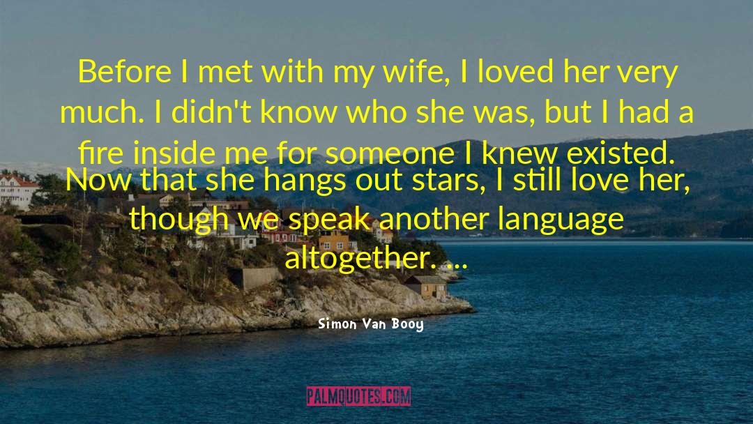 Speak Openly quotes by Simon Van Booy