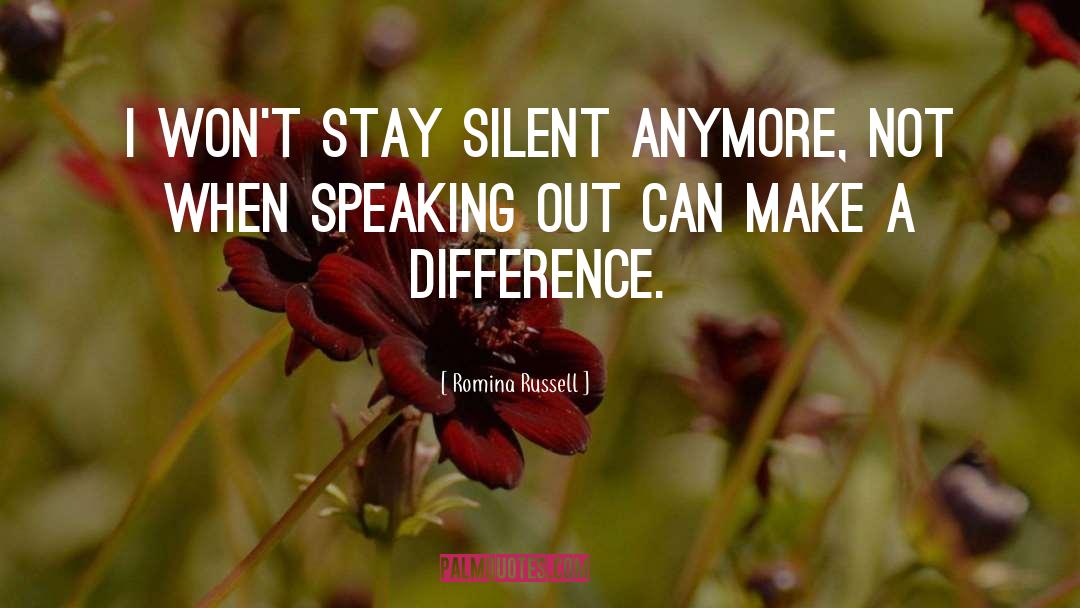 Speak Out quotes by Romina Russell