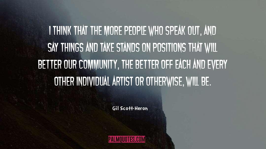 Speak Out quotes by Gil Scott-Heron