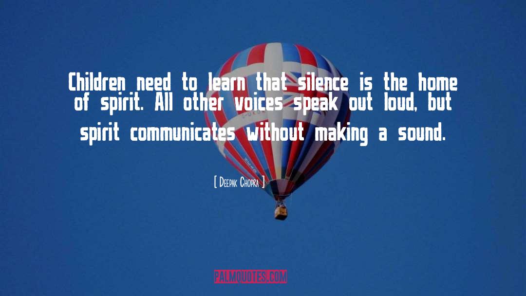 Speak Out quotes by Deepak Chopra