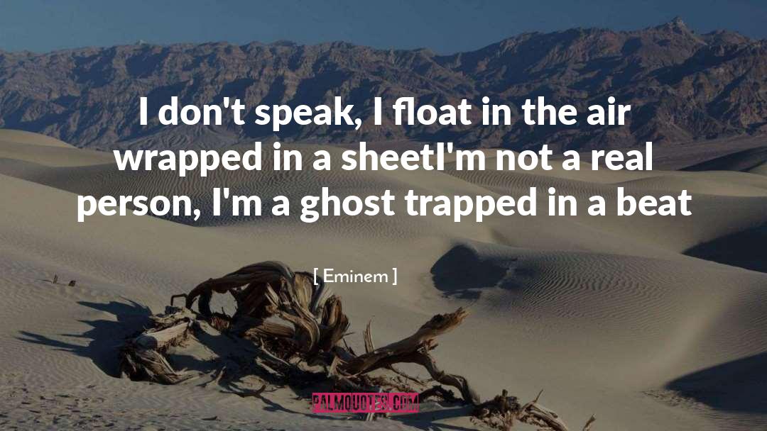 Speak quotes by Eminem