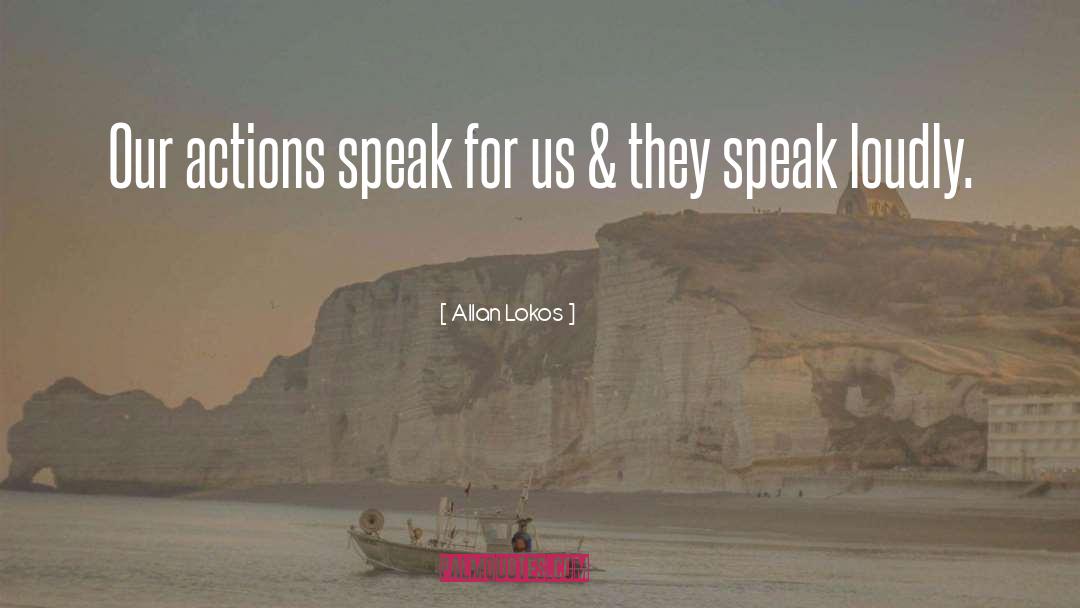 Speak Slow quotes by Allan Lokos