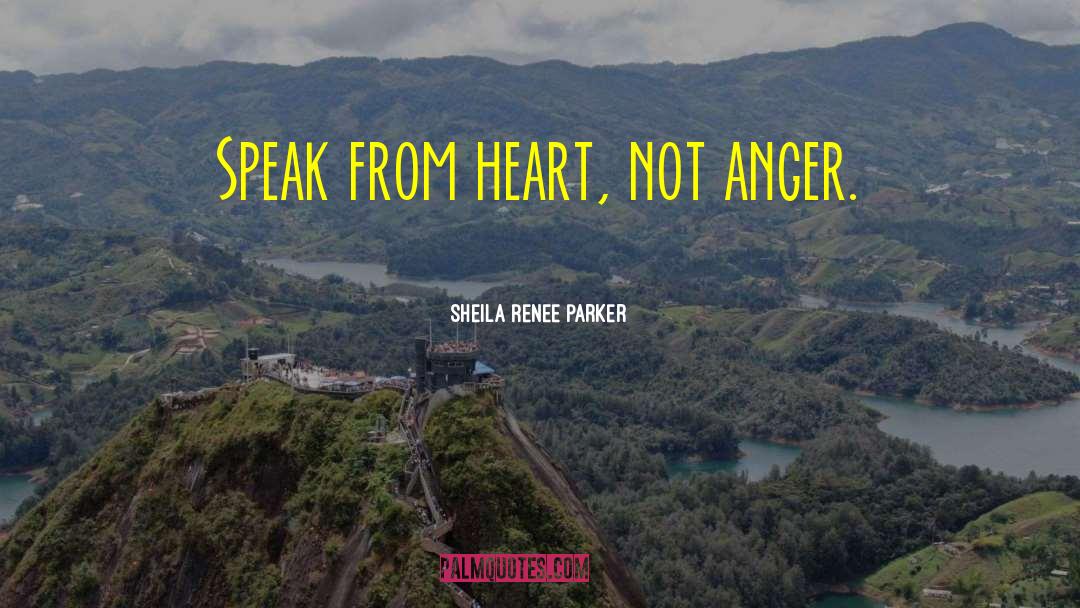 Speak Slow quotes by Sheila Renee Parker