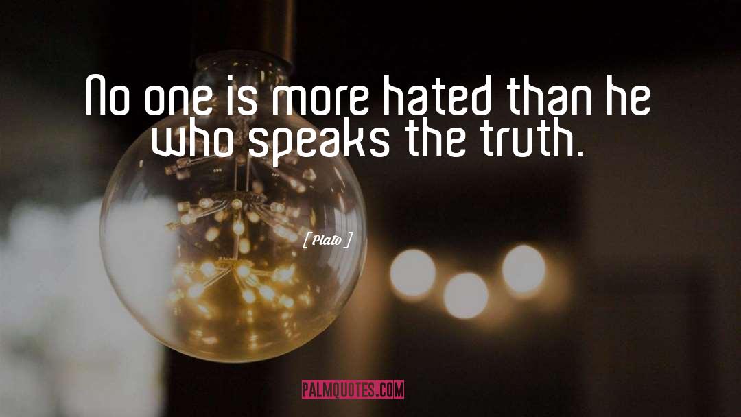 Speak The Truth quotes by Plato