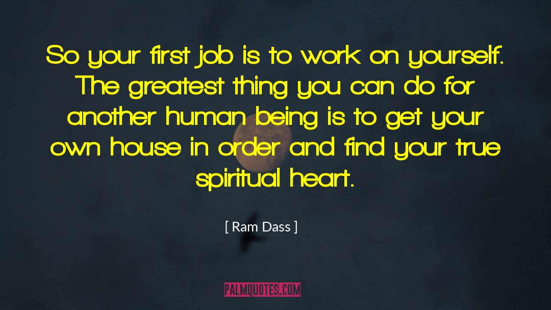 Speak To Your Heart quotes by Ram Dass