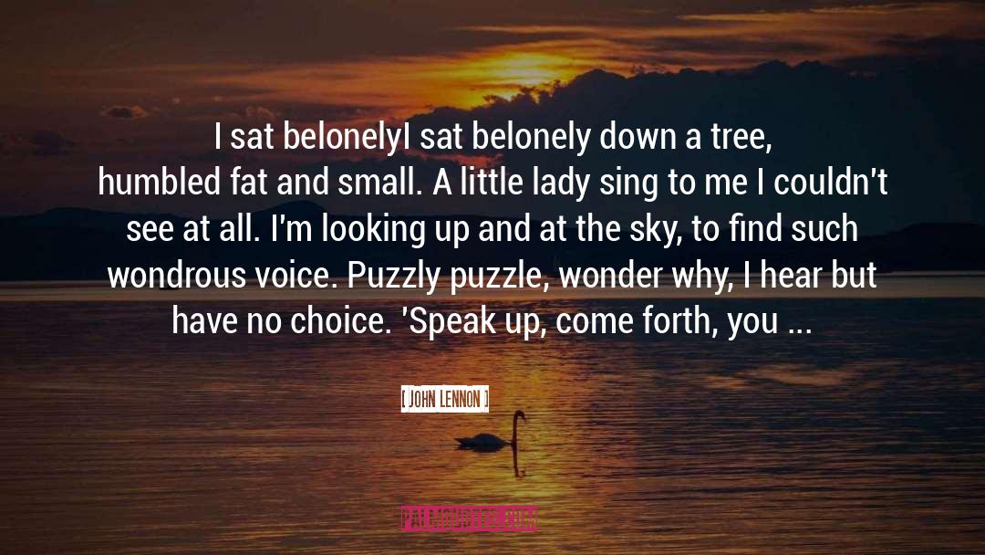 Speak Up quotes by John Lennon
