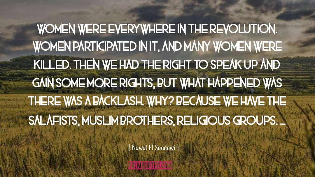 Speak Up quotes by Nawal El Saadawi