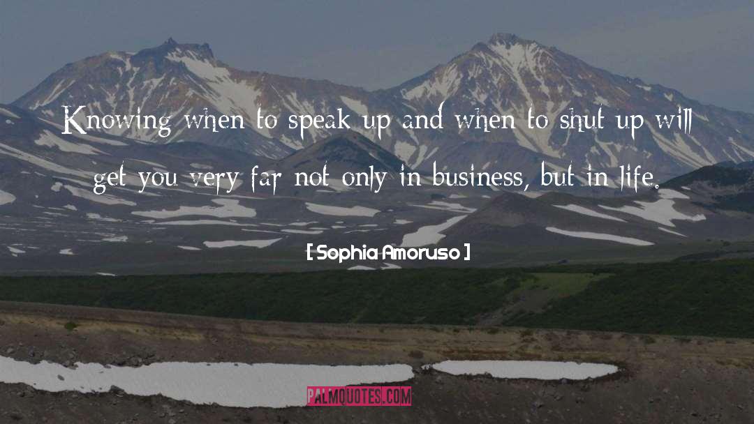 Speak Up quotes by Sophia Amoruso