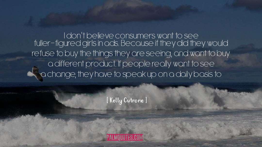 Speak Up quotes by Kelly Cutrone
