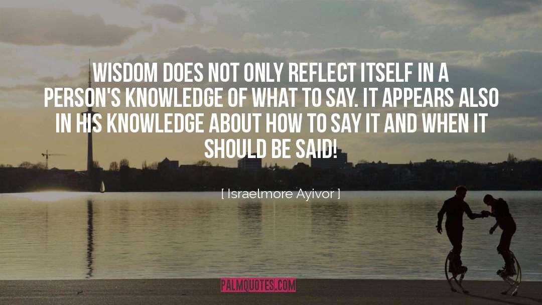 Speak Well quotes by Israelmore Ayivor