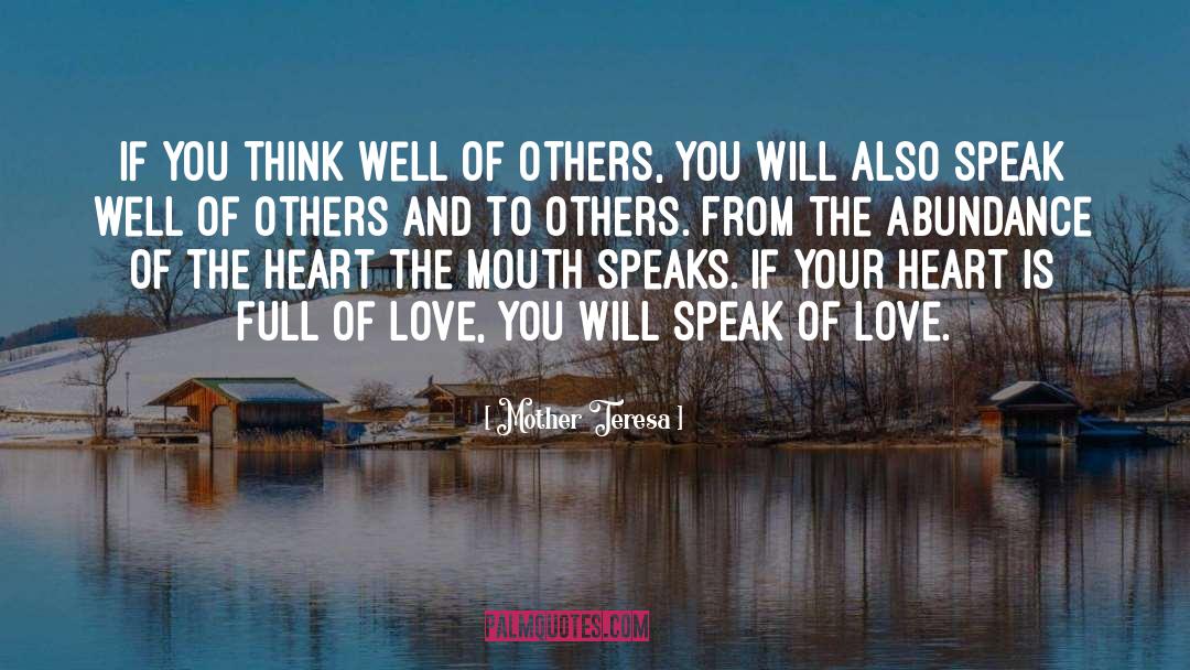 Speak Well quotes by Mother Teresa