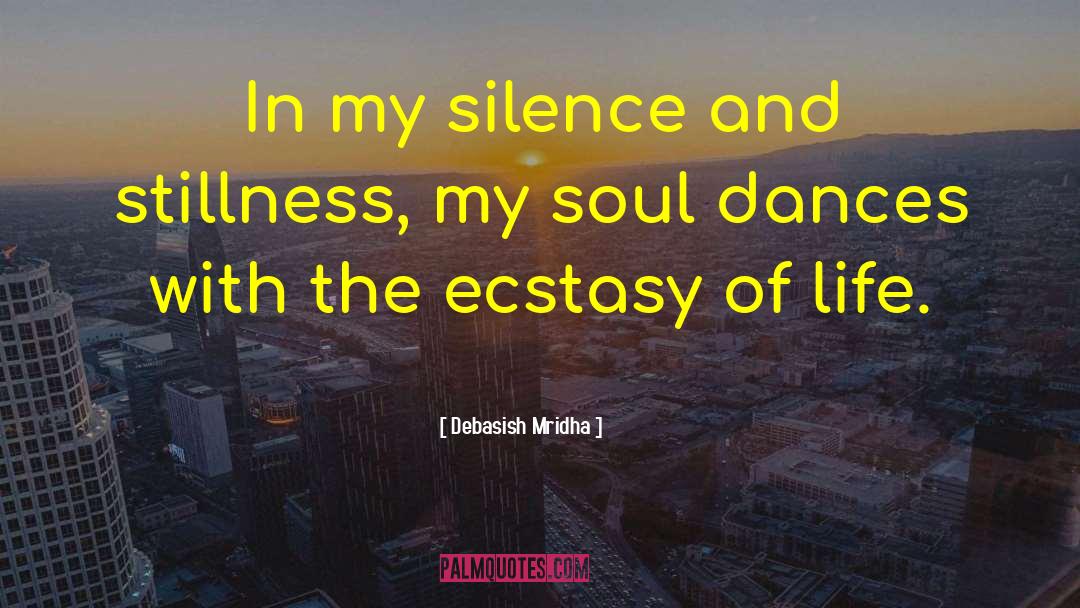 Speak With Silence quotes by Debasish Mridha