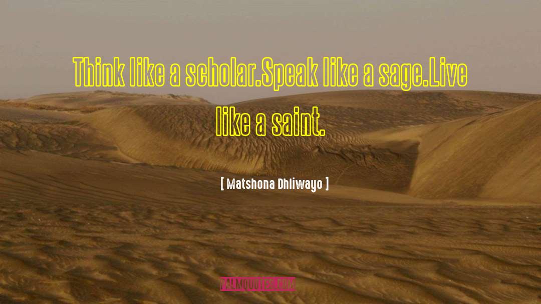 Speak Yourself quotes by Matshona Dhliwayo