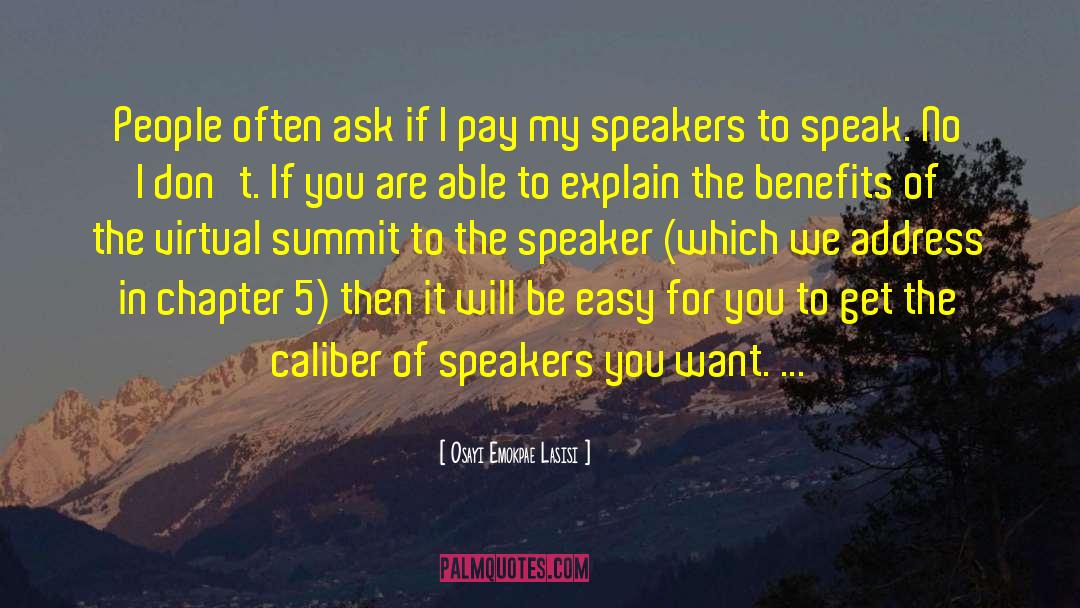 Speakers quotes by Osayi Emokpae Lasisi