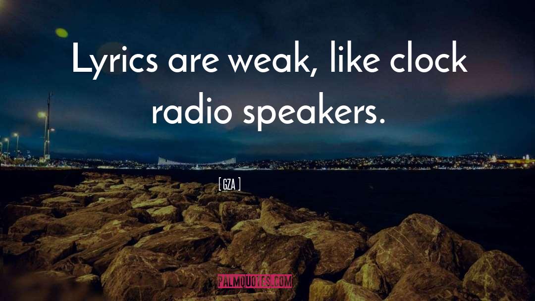 Speakers quotes by GZA