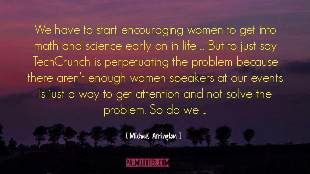 Speakers quotes by Michael Arrington