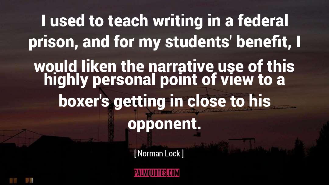 Speaking And Writing quotes by Norman Lock