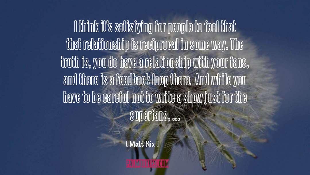 Speaking And Writing quotes by Matt Nix