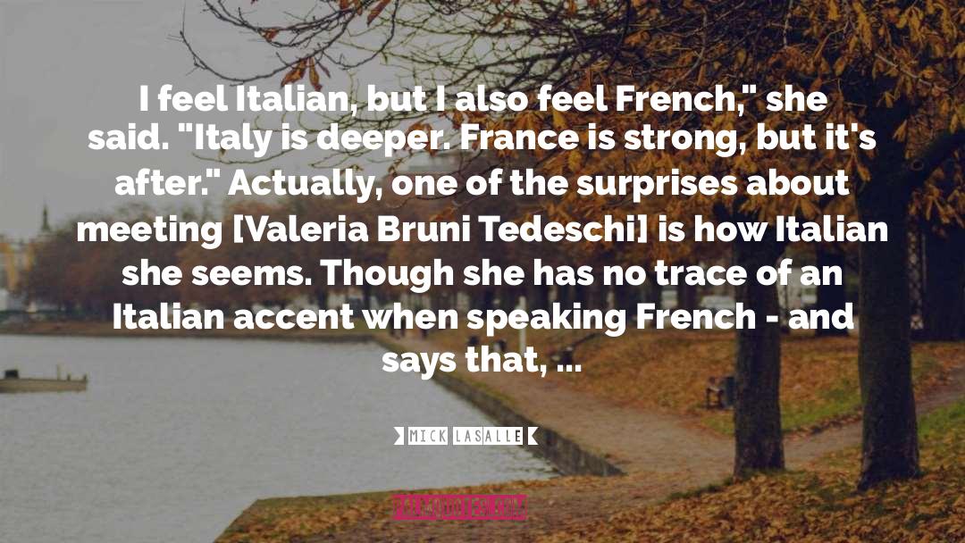 Speaking French quotes by Mick LaSalle