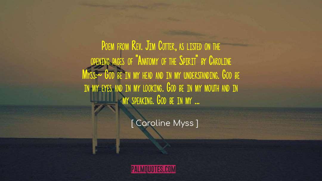 Speaking In Parables quotes by Caroline Myss