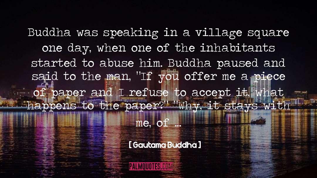 Speaking In Tongues quotes by Gautama Buddha