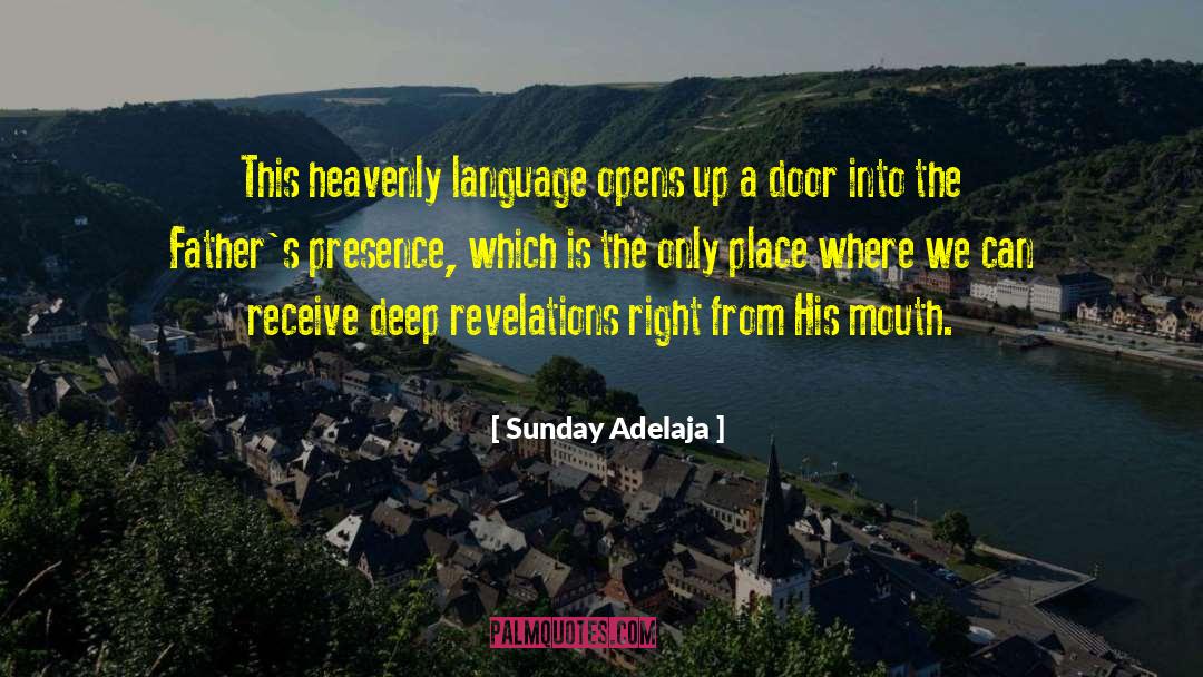 Speaking In Tongues quotes by Sunday Adelaja