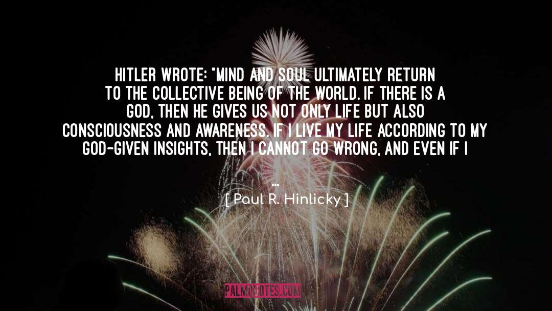 Speaking My Mind quotes by Paul R. Hinlicky