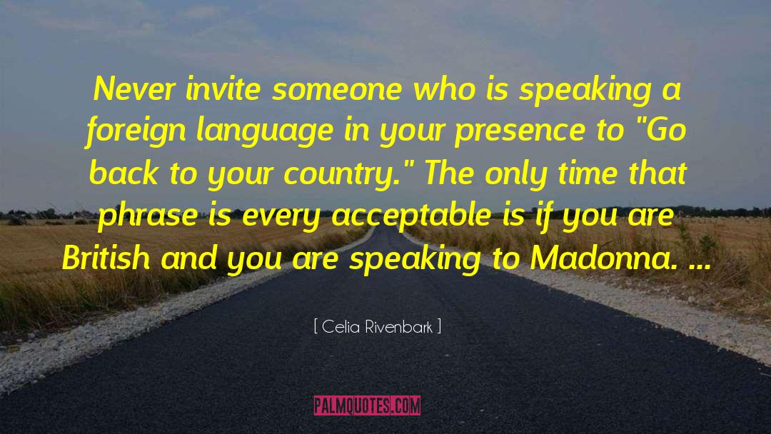 Speaking Negatively quotes by Celia Rivenbark