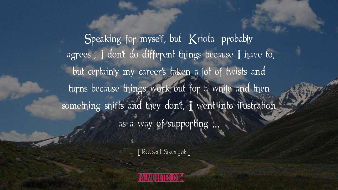 Speaking quotes by Robert Sikoryak
