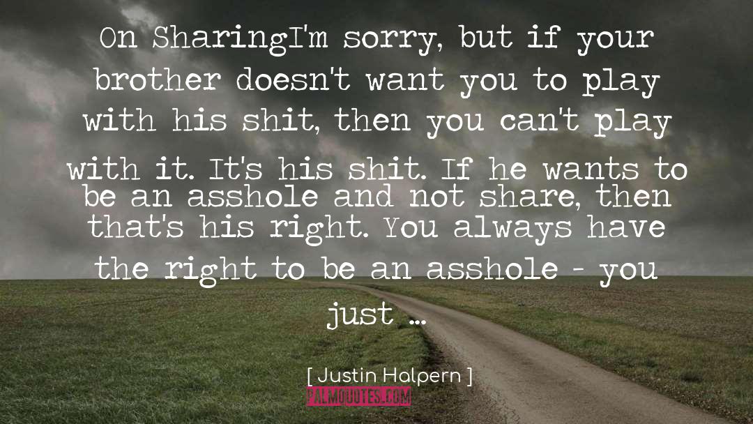 Speaking Right quotes by Justin Halpern