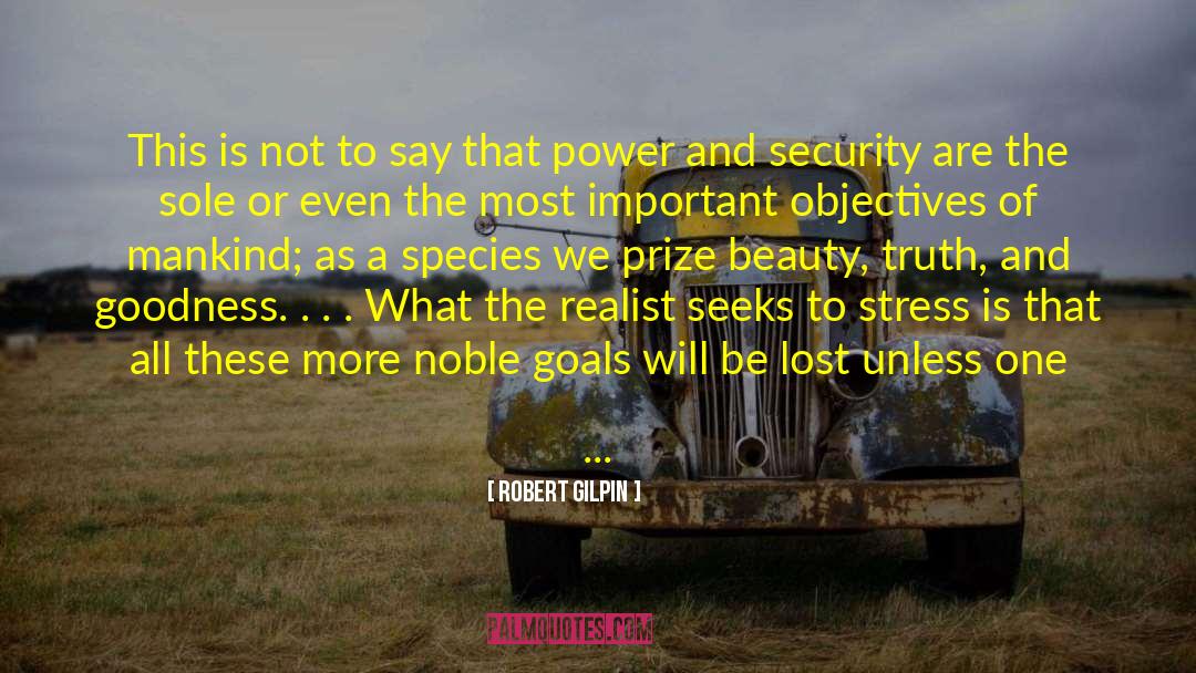 Speaking Truth To Power quotes by Robert Gilpin