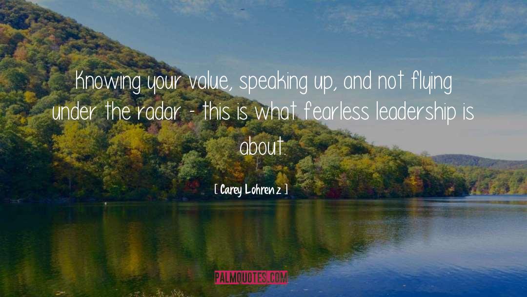 Speaking Up quotes by Carey Lohrenz