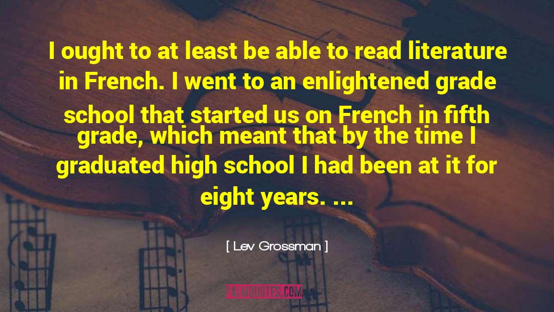 Speaks French quotes by Lev Grossman
