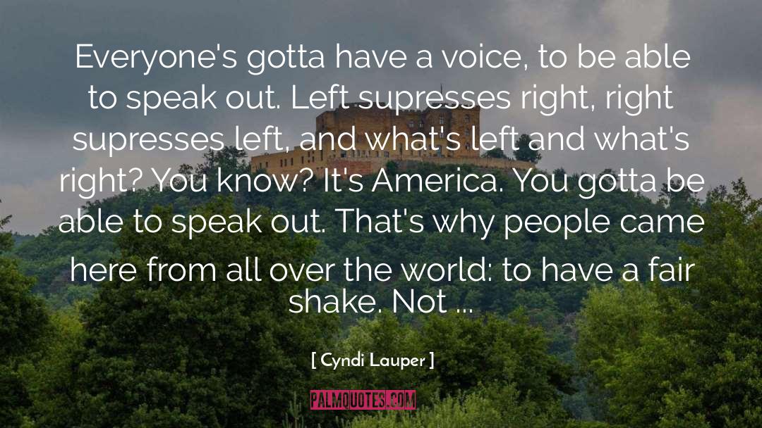 Speaks Out quotes by Cyndi Lauper