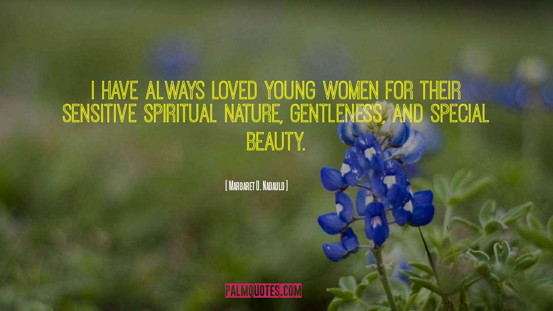 Special Beauty quotes by Margaret D. Nadauld